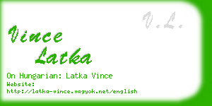 vince latka business card
